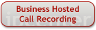 Business Hosted Call Recording